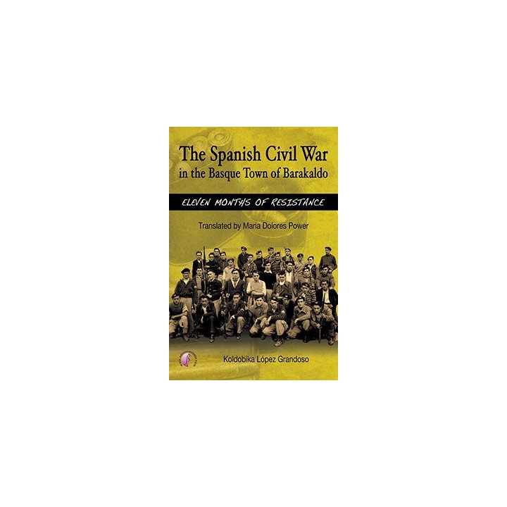 THE SPANISH CIVIL WAR IN THE BASQUE TOWN OF BARAKALDO: ELEVE