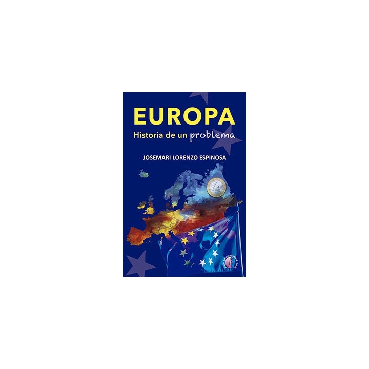 EUROPA HISTORIA DE UN PROBLEMA
