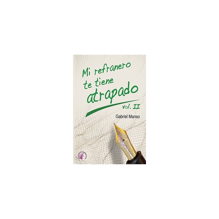 MI REFRANERO TE TIENE ATRAPADO VOL II