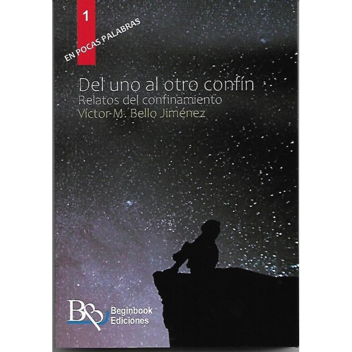 DEL UNO AL OTRO CONFIN RELATOS DEL CONFINAMIENTO