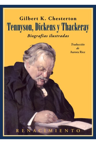 TENNYSON DICKENS Y THACKERAY BIOGRAFIAS ILUSTRADAS
