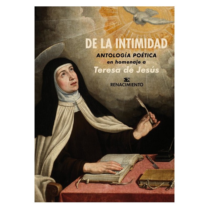 DE LA INTIMIDAD ANTOLOGIA EN HOMENAJE A TERESA DE JESUS