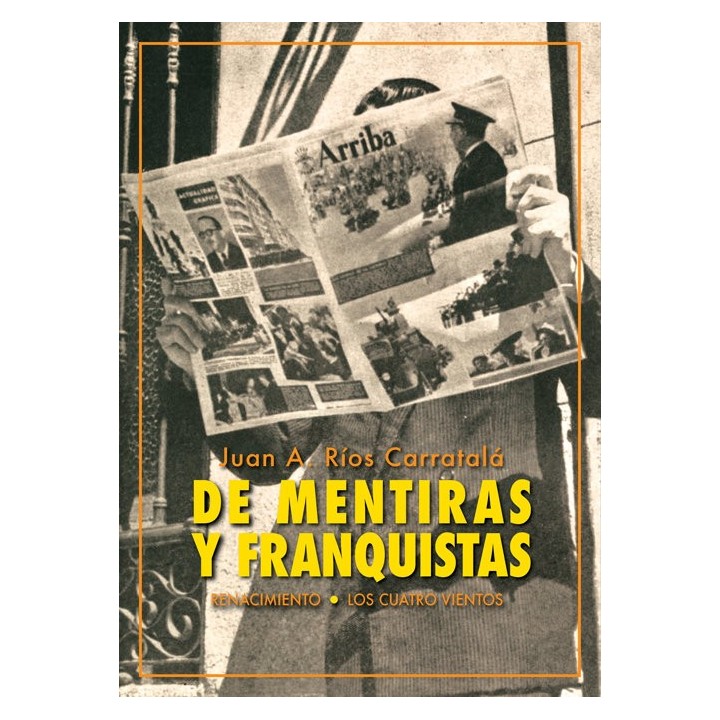 DE MENTIRAS Y FRANQUISTAS