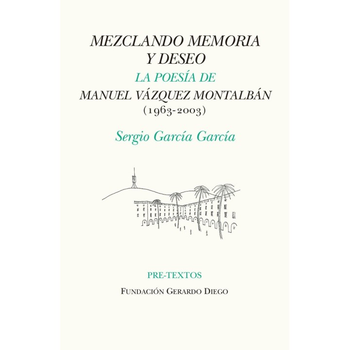 MEZCLANDO MEMORIA Y DESEO