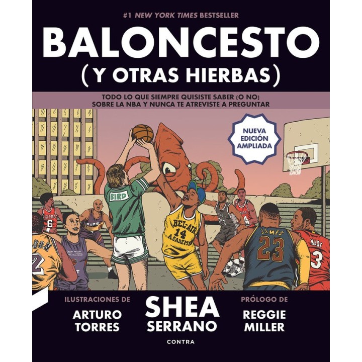 BALONCESTO Y OTRAS HIERBAS NUEVA EDICION AMPLIADA