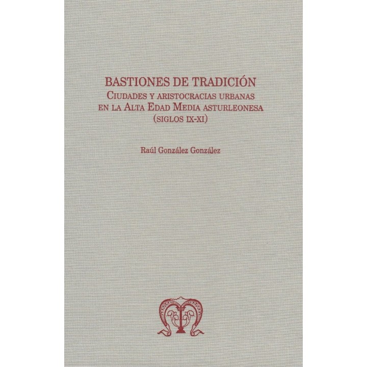 BASTIONES DE TRADICION CIUDADES Y ARISTOCRACIAS URBANAS EN