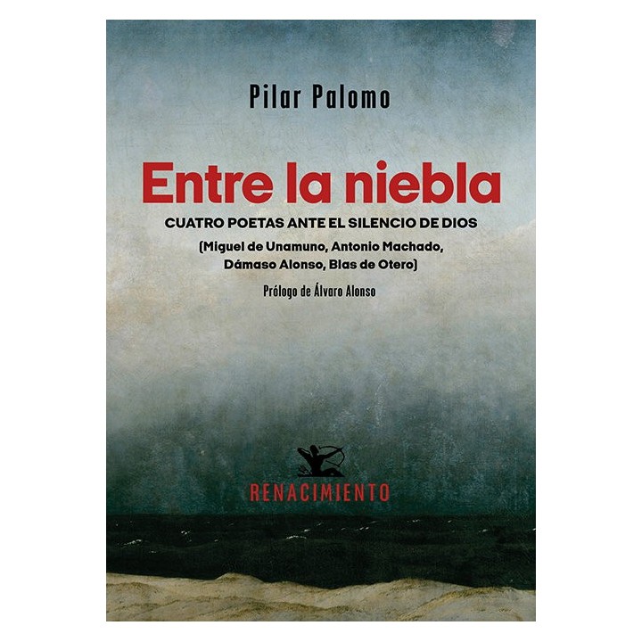 ENTRE LA NIEBLA CUATRO POETAS ANTE EL SILENCIO DE DIOS