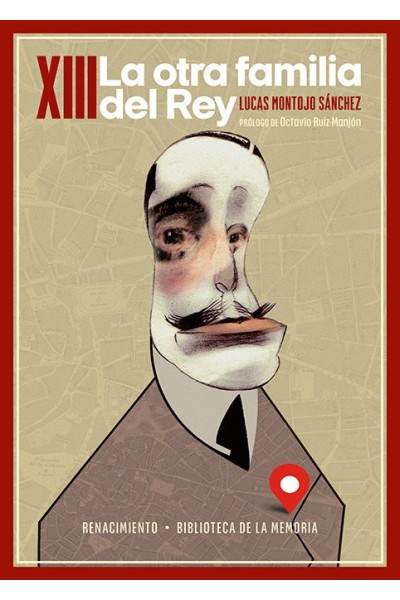 XIII LA OTRA FAMILIA DEL REY