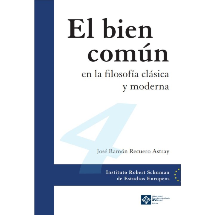 EL BIEN COMUN EN LA FILOSOFIA CLASICA Y MODERNA