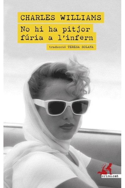 NO HI HA PITJOR FURIA A L'INFERN