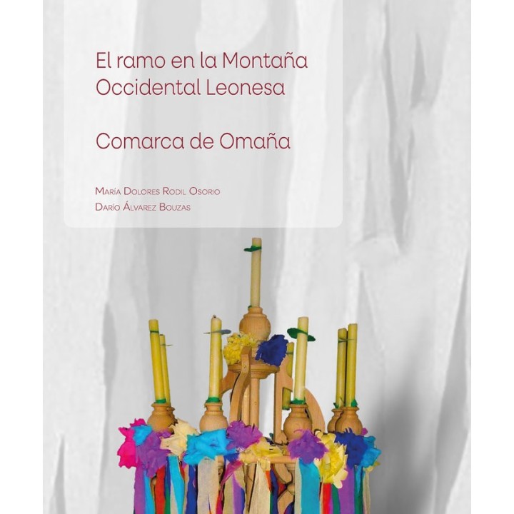 EL RAMO EN LA MONTAÑA OCCIDENTAL LEONESA COMARCA DE OMAÑA