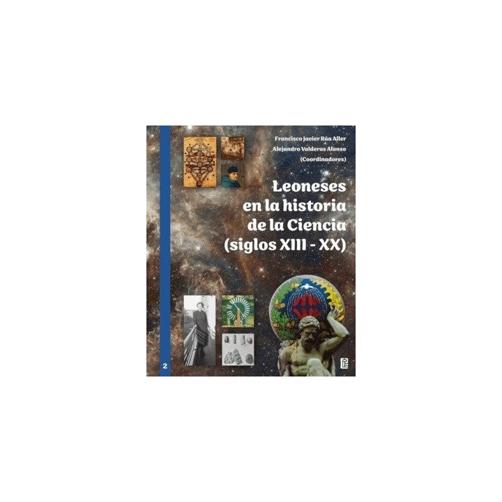 LEONESES EN LA HISTORIA DE LA CIENCIA SIGLOS XIII XX
