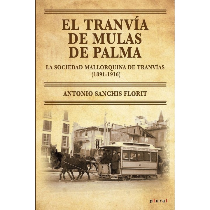 EL TRANVIA DE MULAS DE PALMA