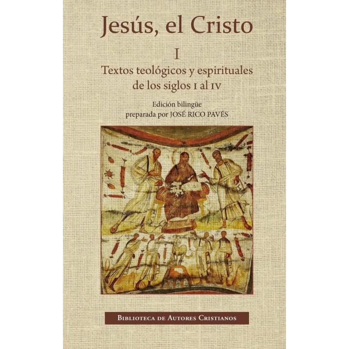 JESUS EL CRISTO I TEXTOS TEOLOGICOS ESPIRITUALES S.I-IV BIL