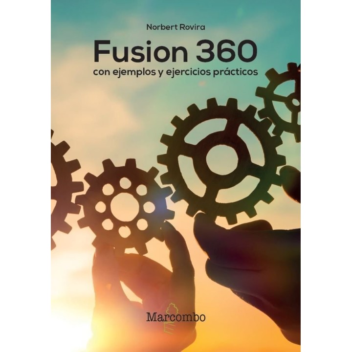 FUSION 360 CON EJEMPLOS Y EJERCICIOS PRACTICOS