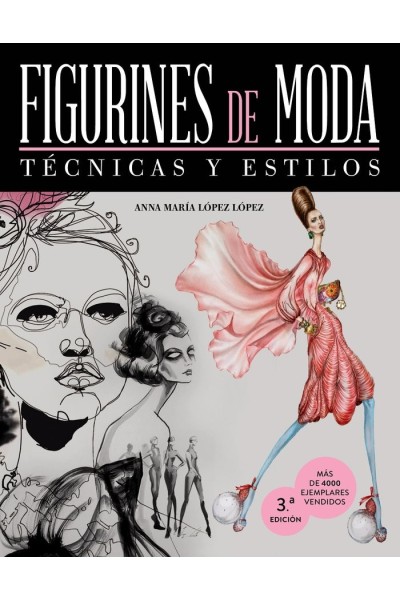 FIGURINES DE MODA TECNICAS Y ESTILOS