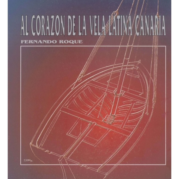 AL CORAZON DE LA VELA LATINA CANARIA
