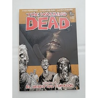 Walking Dead. El deseo del corazon Volumen 4