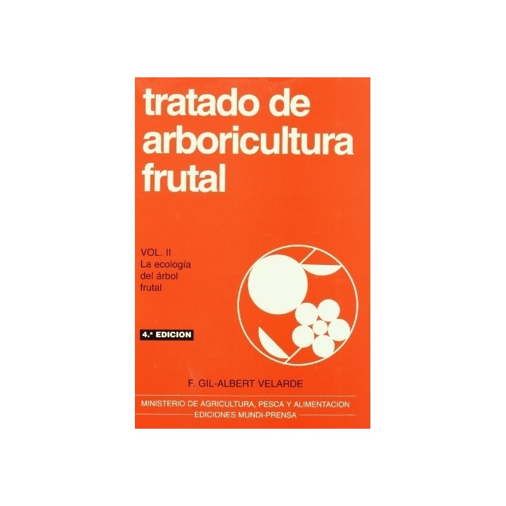 TRATADO ARBORICULTURA FRUTAL II LA ECOLOGIA DEL ARBOL FRUT