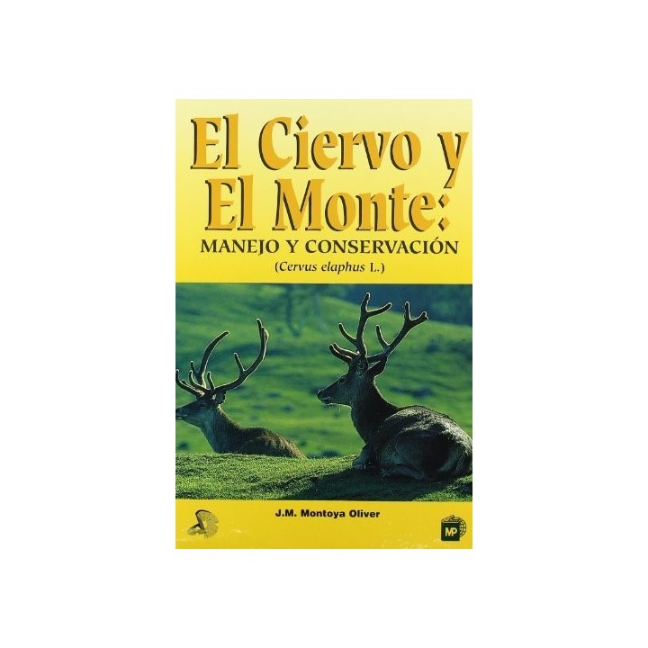 CIERVO Y EL MONTE, EL