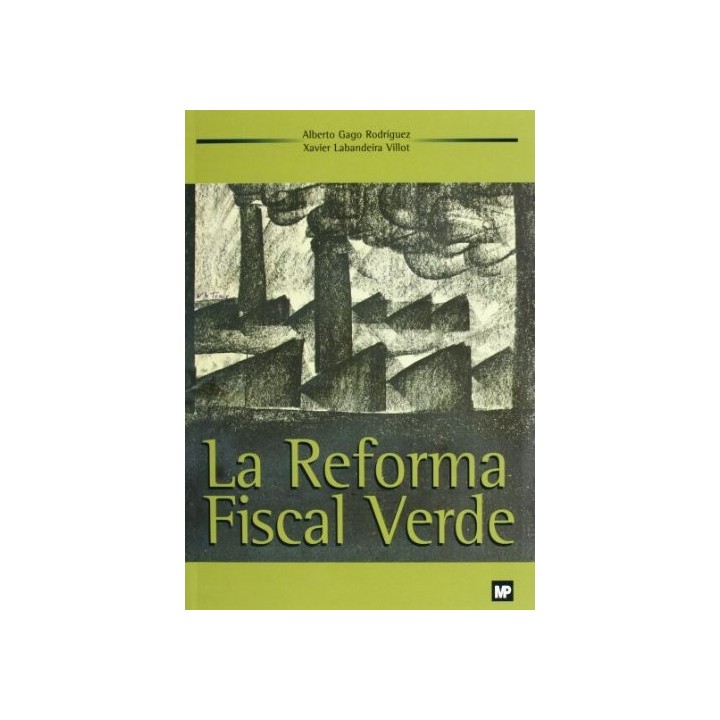 REFORMA FISCAL VERDE, LA