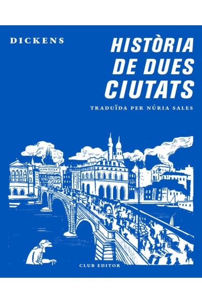 HISTORIA DE DUES CIUTATS