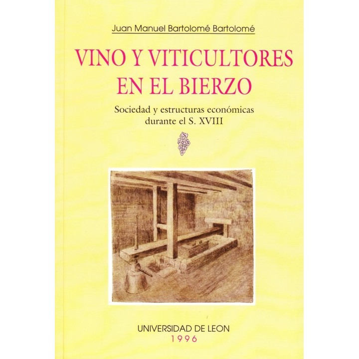 VINO Y VITICULTORES EN EL BIERZO