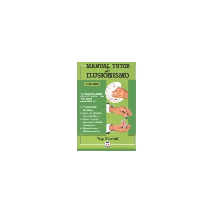 MANUAL TUTOR DEL ILUSIONISMO 4ºED