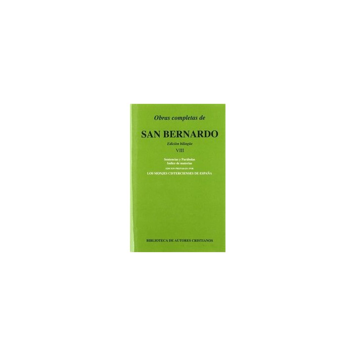 OBRAS COMPLETAS DE SAN BERNARDO. VIII: SENTENCIAS Y PARABOLA