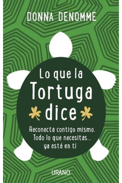 LO QUE LA TORTUGA DICE