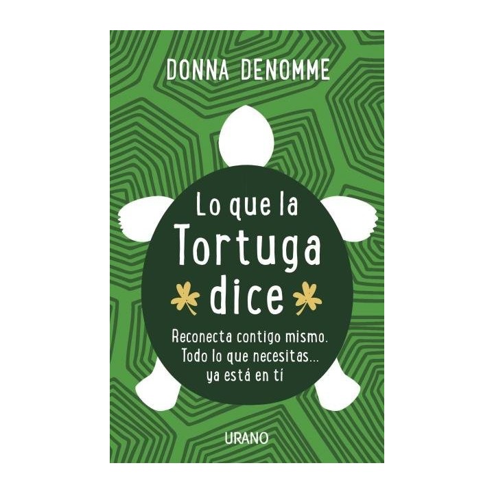 LO QUE LA TORTUGA DICE