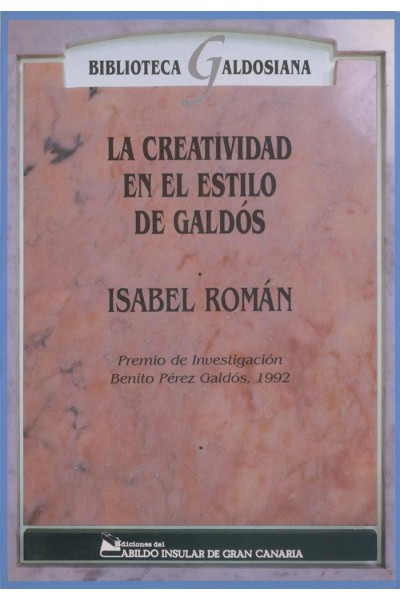 CREATIVIDAD EN EL ESTILO DE GALDOS,LA