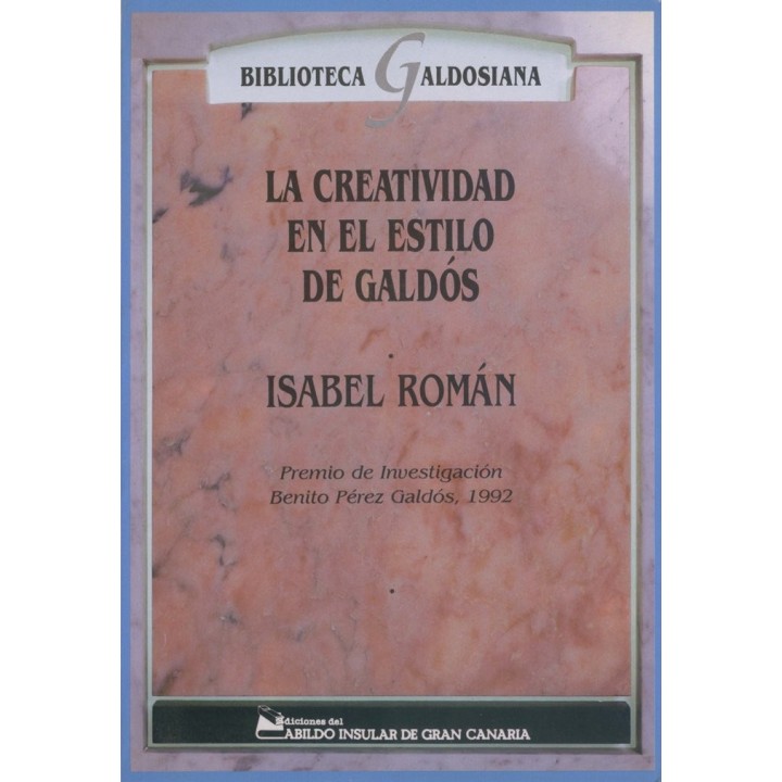 CREATIVIDAD EN EL ESTILO DE GALDOS,LA