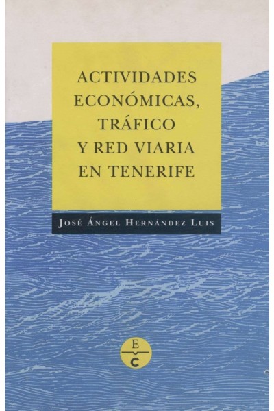 ACTIVIDADES ECONOMICAS TRAFICO Y RED VIA