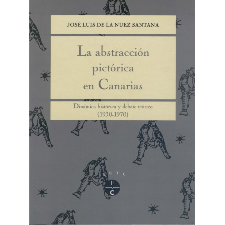 ABSTRACCION PICTORICA EN CANARIAS,LA
