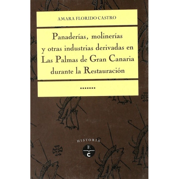 PANADERIAS, MOLINERIAS Y OTRAS INDUSTRIAS DERIVADAS EN LAS P