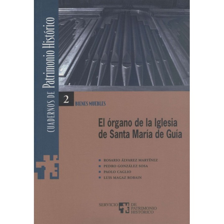 ORGANO DE LA IGLESIA DE SANTA MARIA DE GUIA,EL