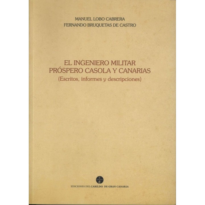 INGENIERO MILITAR PROSPERO CASOLA Y CANARIAS,EL
