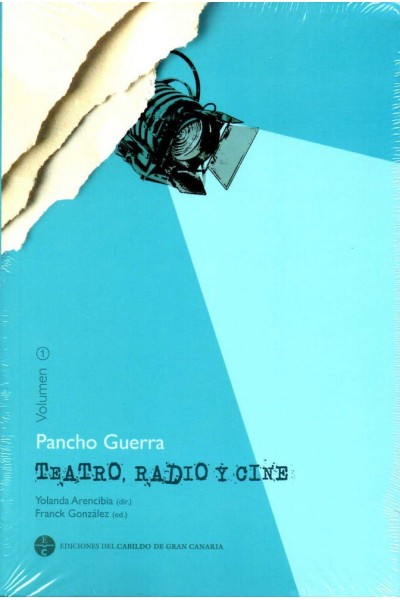 PANCHO GUERRA. TEATRO, RADIO Y CINE - 2 VOLS