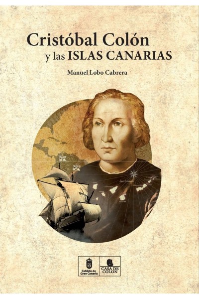 CRISTOBAL COLON Y LAS ISLAS CANARIAS
