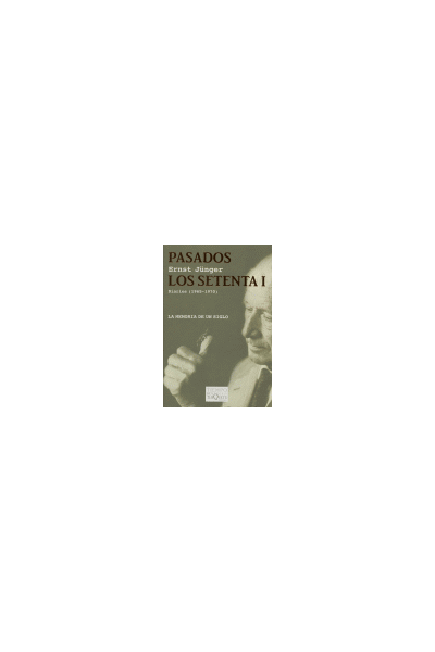 PASADOS LOS SETENTA I DIARIOS 1965-1970