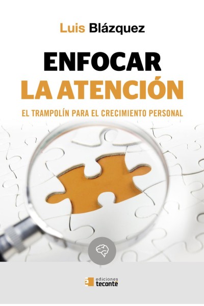 ENFOCAR LA ATENCION EL TRAMPOLIN PARA EL CRECIMIENTO PERSON