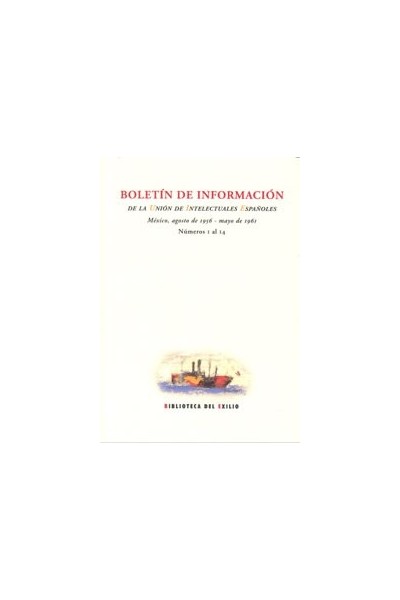 BOLETIN DE INFORMACION UNION DE INTELECTUALES ESPAÑOLES