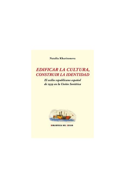 EDIFICAR LA CULTURA CONSTRUIR LA IDENTIDAD