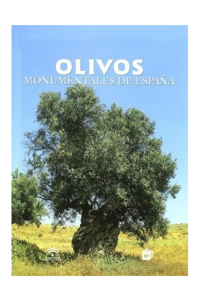 OLIVOS MONUMENTALES DE ESPAÑA