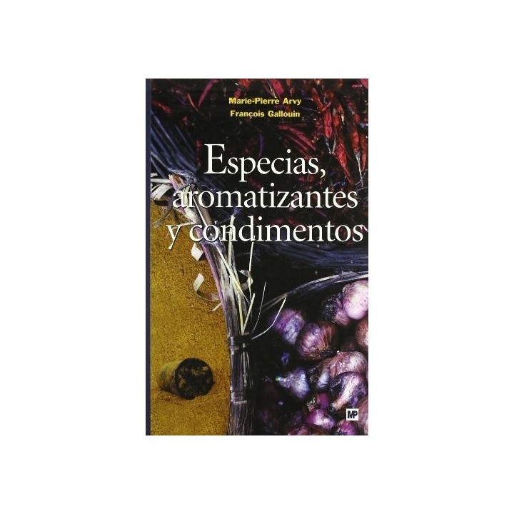 ESPECIAS, AROMATIZANTES Y CONDIMENTOS