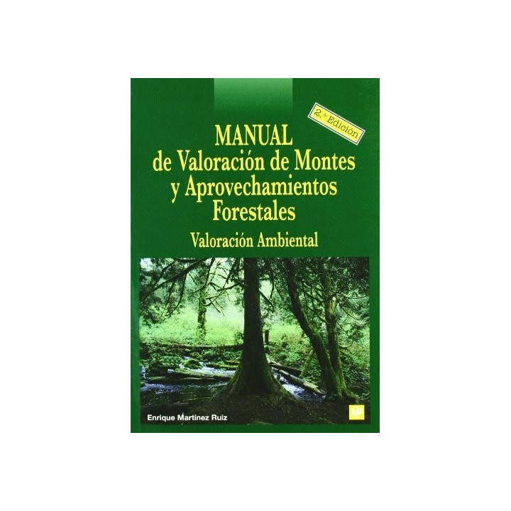 MANUAL VALORACION DE MONTES Y APROVECHAMIENTOS FORESTALES