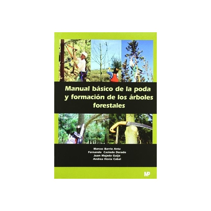 MANUAL BASICO DE LA PODA Y FORMACION DE LOS ARBOLES