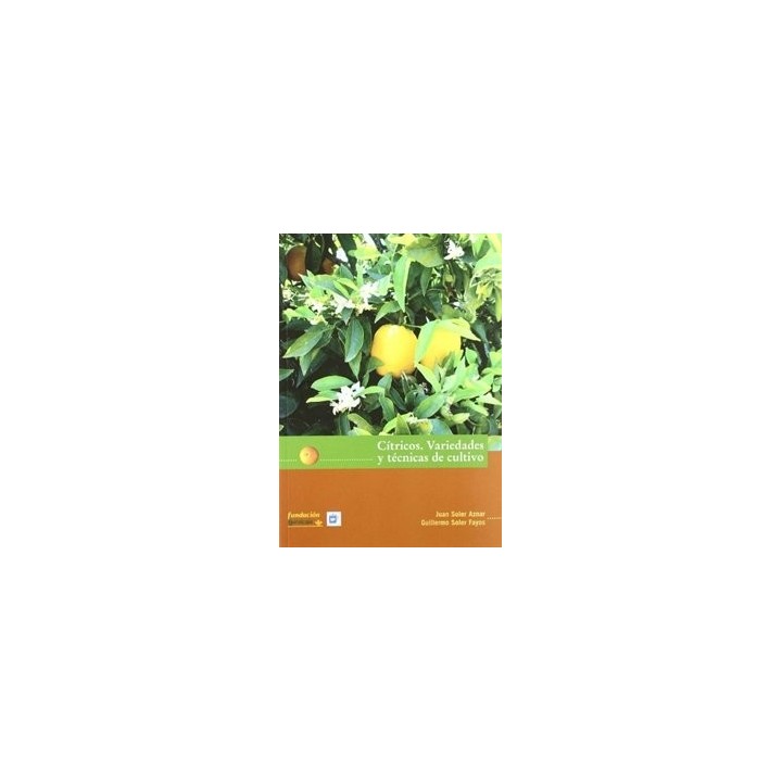 CITRICOS VARIEDADE Y TECNICAS DE CULTIVO
