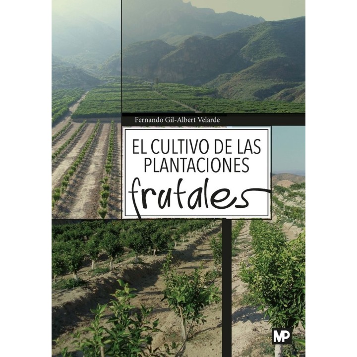 CULTIVO DE LAS PLANTACIONES FRUTALES,EL